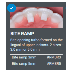Reliamold - cuspid ramp 5mm (25)